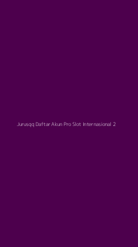 Tampilan Antarmuka Aplikasi Jurusqq Daftar Akun Pro Slot Internasional - 2