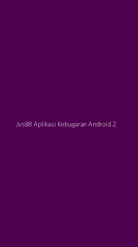 Tampilan Antarmuka Aplikasi Jvs88 Aplikasi Kebugaran Android - 2