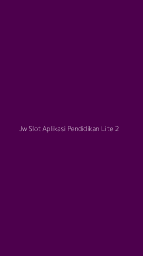 Tampilan Antarmuka Aplikasi Jw Slot Aplikasi Pendidikan Lite - 2