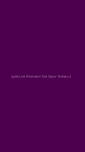 Tampilan Antarmuka Aplikasi Jyj4d Link Alternatif Slot Gacor Terbaru - 2