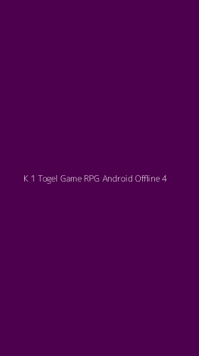 Tampilan Antarmuka Aplikasi K 1 Togel Game Rpg Android Offline - 4