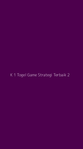 Tampilan Antarmuka Aplikasi K 1 Togel Game Strategi Terbaik - 2