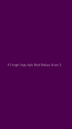 Tampilan Antarmuka Aplikasi K1togel App Apk Mod Bebas Iklan - 3