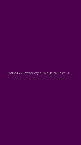 Tampilan Antarmuka Aplikasi Kaisar77 Daftar Agen Bola Jalan Resmi - 4