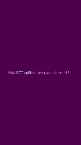 Tampilan Antarmuka Aplikasi Kamus77 Aplikasi Kebugaran Android - 3