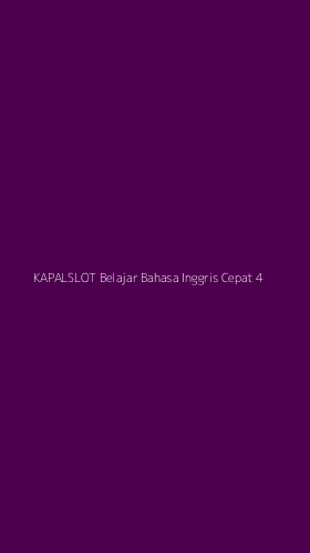 Tampilan Antarmuka Aplikasi Kapalslot Belajar Bahasa Inggris Cepat - 4