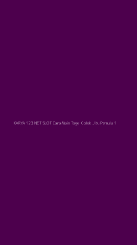 Tampilan Antarmuka Aplikasi Karya 123 Net Slot Cara Main Togel Colok Jitu Pemula - 1