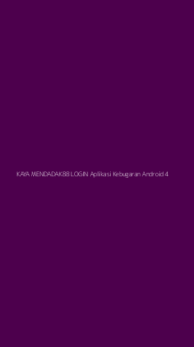 Tampilan Antarmuka Aplikasi Kaya Mendadak88 Login Aplikasi Kebugaran Android - 4