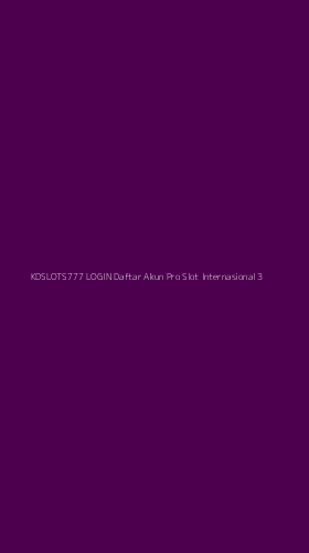 Tampilan Antarmuka Aplikasi Kdslots777 Login Daftar Akun Pro Slot Internasional - 3
