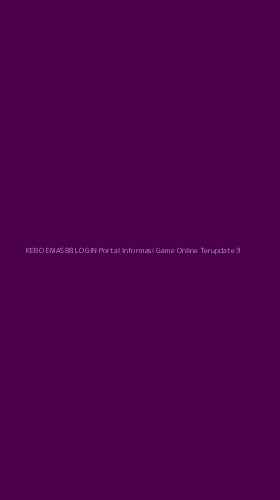 Tampilan Antarmuka Aplikasi Kebo Emas88 Login Portal Informasi Game Online Terupdate - 3
