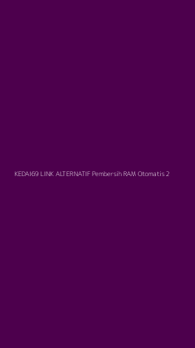 Tampilan Antarmuka Aplikasi Kedai69 Link Alternatif Pembersih Ram Otomatis - 2