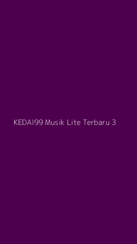 Tampilan Antarmuka Aplikasi Kedai99 Musik Lite Terbaru - 3