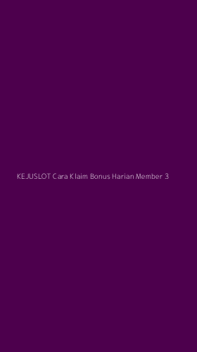 Tampilan Antarmuka Aplikasi Kejuslot Cara Klaim Bonus Harian Member - 3