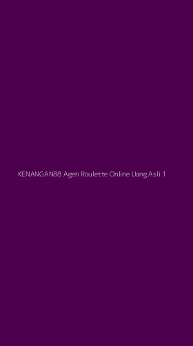 Tampilan Antarmuka Aplikasi Kenangan88 Agen Roulette Online Uang Asli - 1