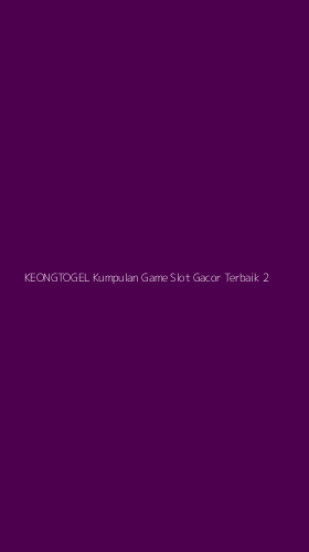 Tampilan Antarmuka Aplikasi Keongtogel Kumpulan Game Slot Gacor Terbaik - 2