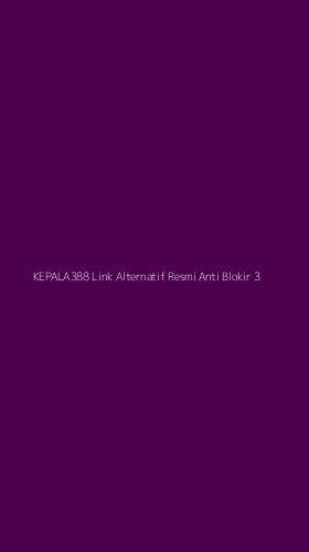 Tampilan Antarmuka Aplikasi Kepala388 Link Alternatif Resmi Anti Blokir - 3