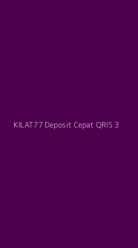 Tampilan Antarmuka Aplikasi Kilat77 Deposit Cepat Qris - 3