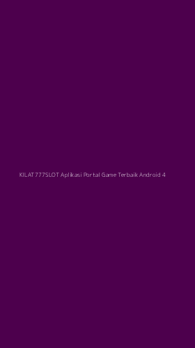 Tampilan Antarmuka Aplikasi Kilat777slot Aplikasi Portal Game Terbaik Android - 4
