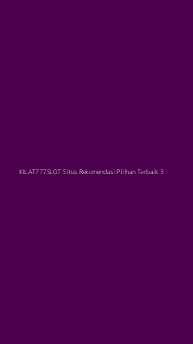 Tampilan Antarmuka Aplikasi Kilat777slot Situs Rekomendasi Pilihan Terbaik - 3