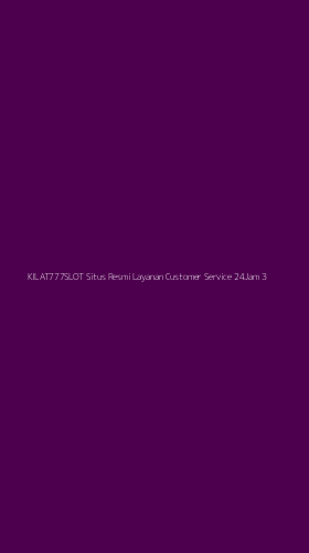 Tampilan Antarmuka Aplikasi Kilat777slot Situs Resmi Layanan Customer Service 24jam - 3