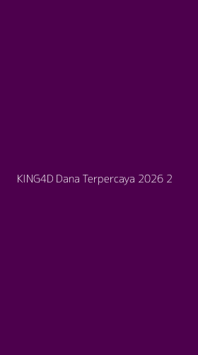 Tampilan Antarmuka Aplikasi King4d Dana Terpercaya 2026 - 2