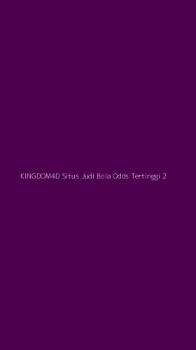 Tampilan Antarmuka Aplikasi Kingdom4d Situs Judi Bola Odds Tertinggi - 2