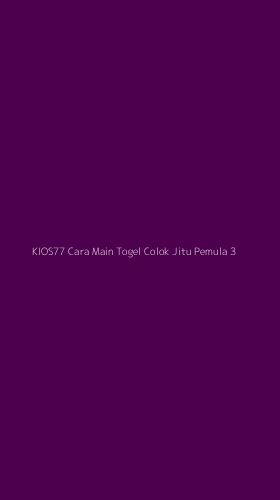 Tampilan Antarmuka Aplikasi Kios77 Cara Main Togel Colok Jitu Pemula - 3