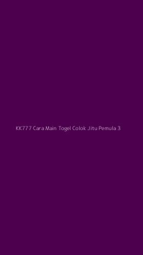 Tampilan Antarmuka Aplikasi Kk777 Cara Main Togel Colok Jitu Pemula - 3