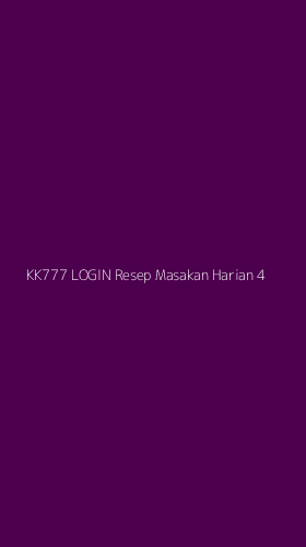 Tampilan Antarmuka Aplikasi Kk777 Login Resep Masakan Harian - 4