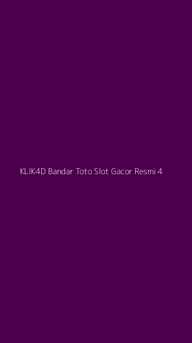 Tampilan Antarmuka Aplikasi Klik4d Bandar Toto Slot Gacor Resmi - 4