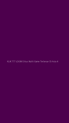 Tampilan Antarmuka Aplikasi Klik777 Login Situs Multi Game Terbesar Di Asia - 4