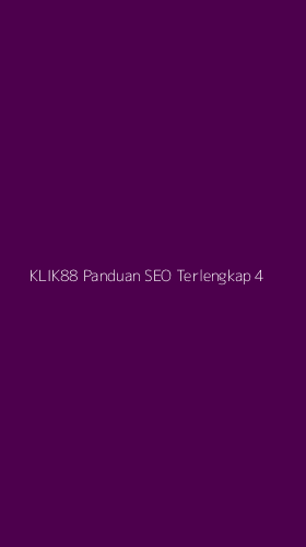 Tampilan Antarmuka Aplikasi Klik88 Panduan Seo Terlengkap - 4
