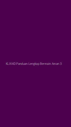 Tampilan Antarmuka Aplikasi Klix4d Panduan Lengkap Bermain Aman - 3