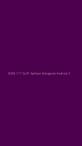 Tampilan Antarmuka Aplikasi Kode 777 Slot Aplikasi Kebugaran Android - 3