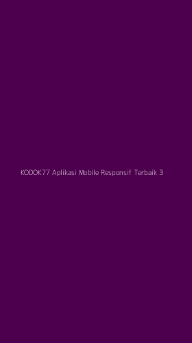 Tampilan Antarmuka Aplikasi Kodok77 Aplikasi Mobile Responsif Terbaik - 3