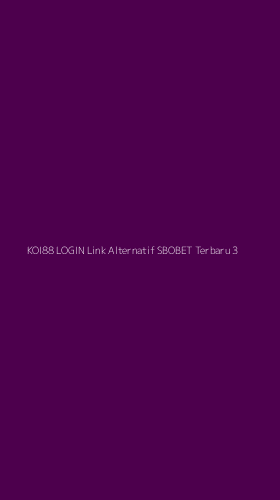 Tampilan Antarmuka Aplikasi Koi88 Login Link Alternatif Sbobet Terbaru - 3