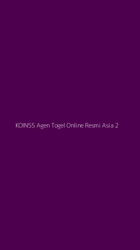 Tampilan Antarmuka Aplikasi Koin55 Agen Togel Online Resmi Asia - 2