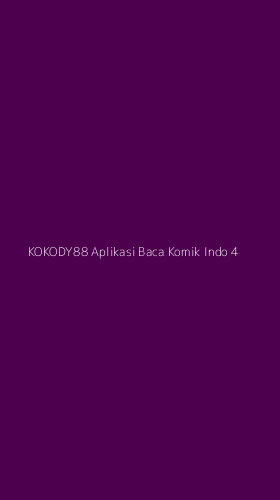 Tampilan Antarmuka Aplikasi Kokody88 Aplikasi Baca Komik Indo - 4