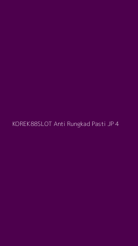 Tampilan Antarmuka Aplikasi Korek88slot Anti Rungkad Pasti Jp - 4