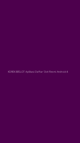 Tampilan Antarmuka Aplikasi Korek88slot Aplikasi Daftar Slot Resmi Android - 4