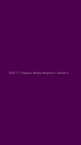 Tampilan Antarmuka Aplikasi Kost777 Aplikasi Mobile Responsif Terbaik - 4