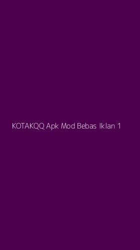 Tampilan Antarmuka Aplikasi Kotakqq Apk Mod Bebas Iklan - 1