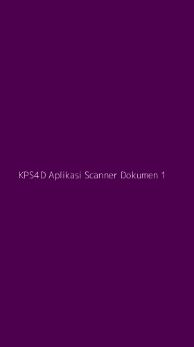 Tampilan Antarmuka Aplikasi Kps4d Aplikasi Scanner Dokumen - 1
