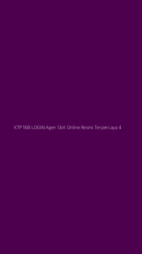 Tampilan Antarmuka Aplikasi Ktp168 Login Agen Slot Online Resmi Terpercaya - 4