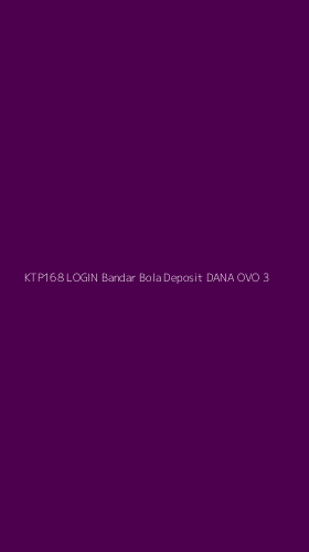 Tampilan Antarmuka Aplikasi Ktp168 Login Bandar Bola Deposit Dana Ovo - 3