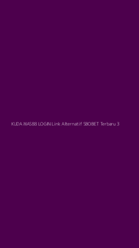 Tampilan Antarmuka Aplikasi Kuda Mas88 Login Link Alternatif Sbobet Terbaru - 3