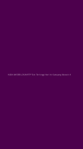 Tampilan Antarmuka Aplikasi Kuda Mas88 Login Rtp Slot Tertinggi Hari Ini Gampang Maxwin - 4