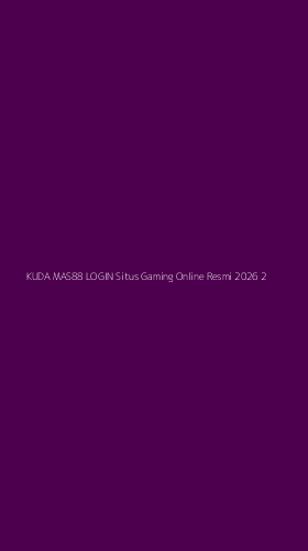Tampilan Antarmuka Aplikasi Kuda Mas88 Login Situs Gaming Online Resmi 2026 - 2