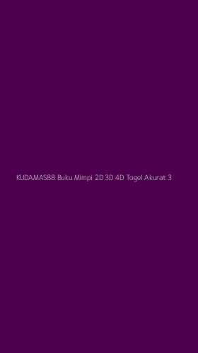 Tampilan Antarmuka Aplikasi Kudamas88 Buku Mimpi 2d 3d 4d Togel Akurat - 3