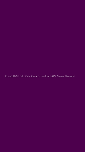 Tampilan Antarmuka Aplikasi Kumbang4d Login Cara Download Apk Game Resmi - 4